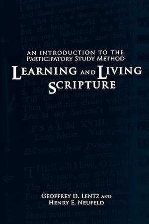 Learning and Living Scripture de Geoffrey D Lentz