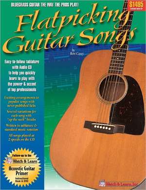 Flatpicking Guitar Songs de Bert Casey