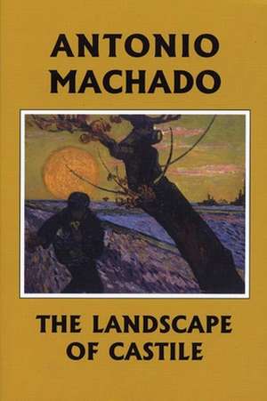 The Landscape of Castile de Antonio Machado