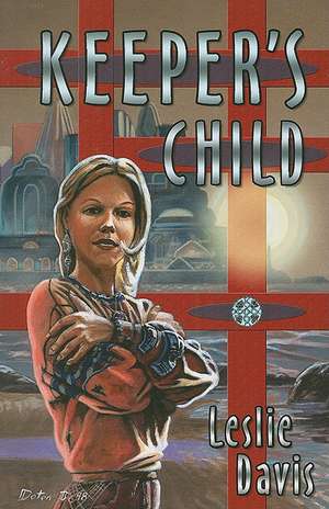 Keeper's Child de Leslie Davis