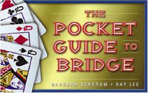 The Pocket Guide to Bridge de Barbara Seagram