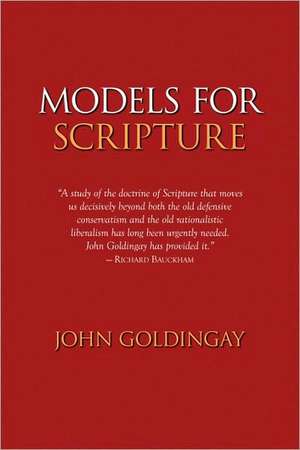 Models for Scripture de John Goldingay