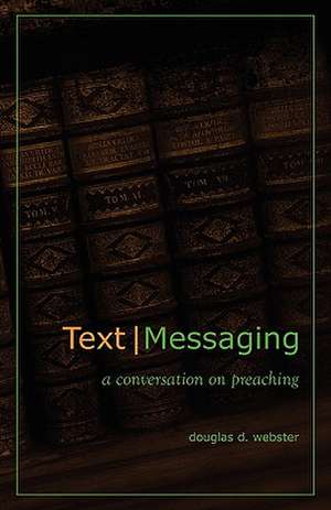 Text Messaging de Douglas D. Webster