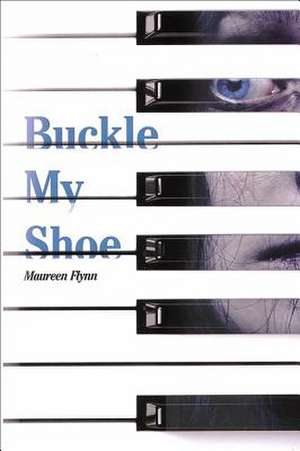 Buckle My Shoe de Maureen Flynn