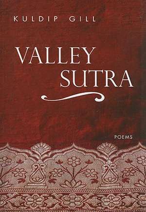 Valley Sutra de Kuldip Gill