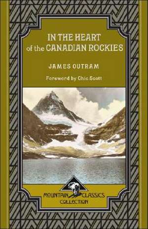 In the Heart of the Canadian Rockies de James Outram