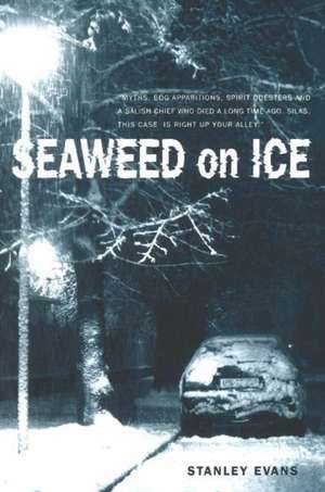 Seaweed on Ice de Stanley Evans