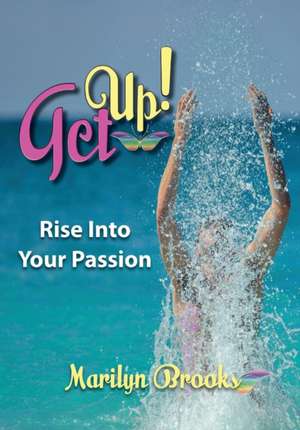 Get Up! de Marilyn Brooks