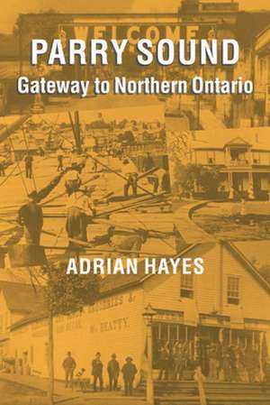 Parry Sound de Adrian Hayes