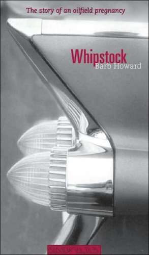 Whipstock de Barb Howard