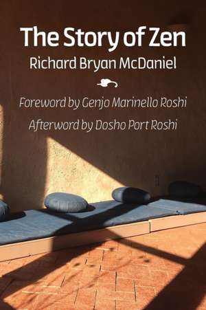 The Story of Zen de Richard Bryan Mcdaniel