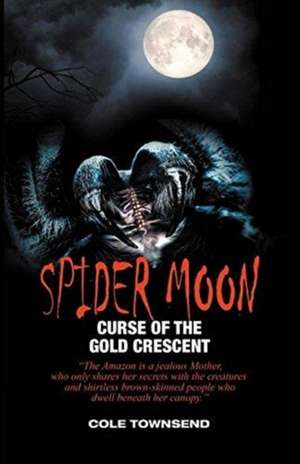 Spider Moon de Cole Townsend