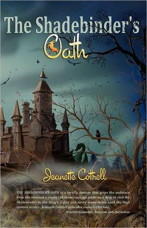 The Shadebinder's Oath de Jeanette Cottrell