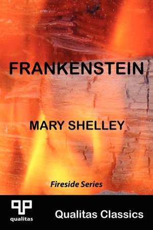 Frankenstein (Qualitas Classics) de Mary Wollstonecraft Shelley