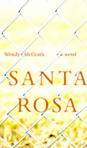 Santa Rosa de Wendy McGrath