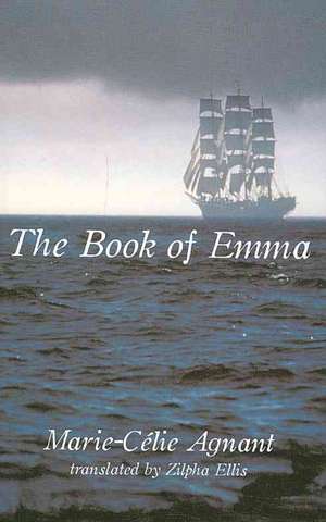 Book of Emma de Marie-Celie Agnant