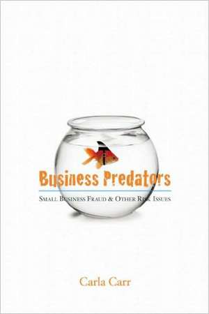 Business Predators de Carla Carr