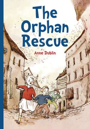 The Orphan Rescue de Anne Dublin