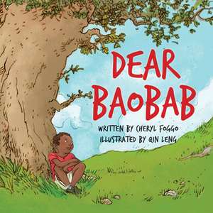 Dear Baobab de Cheryl Foggo