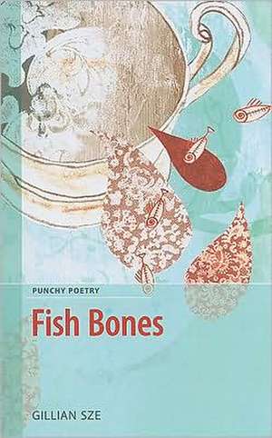 Fish Bones de Gillian Sze