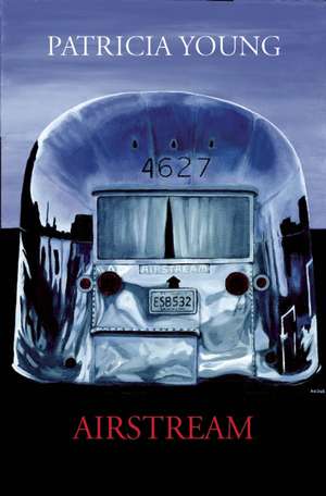 Airstream de Patricia Young