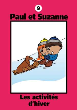 Paul et Suzanne - Les activités d'hiver de Janine Tougas