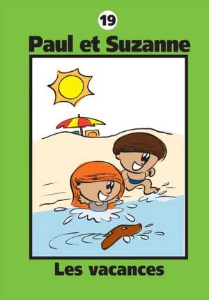 Paul et Suzanne - Les vacances de Janine Tougas