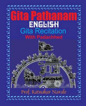 Gita Pathanam, English with Padachhed de Ratnakar Narale