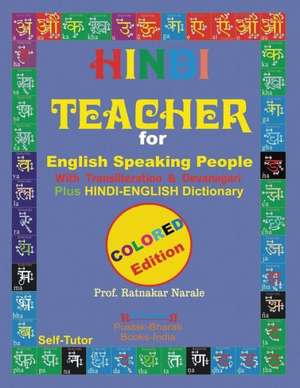 Hindi Teacher for English Speaking People, Colour Coded Edition. de Ratnakar Narale