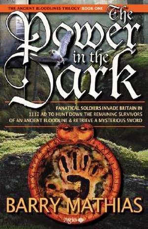 The Power in the Dark de Barry Mathias