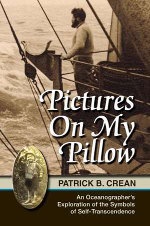 Pictures on My Pillow de Patrick Bernard Crean