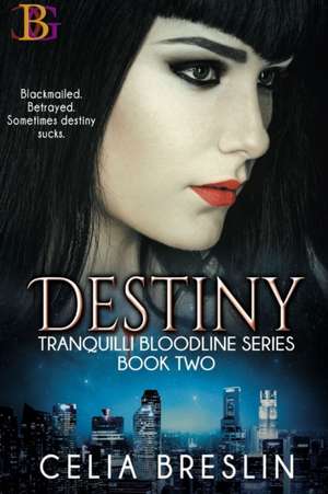Destiny de Celia Breslin