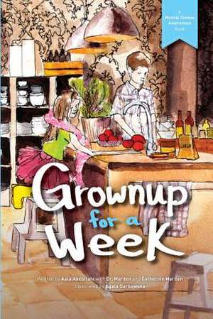 Grownup for a Week de Aala Abdullahi