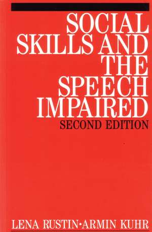 Social Skills and the Speech Impaired 2e de L Rustin