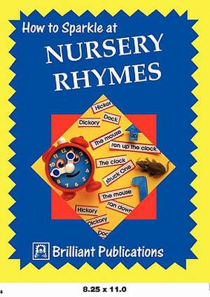 How to Sparkle at Nursery Rhymes de Jo Laurence