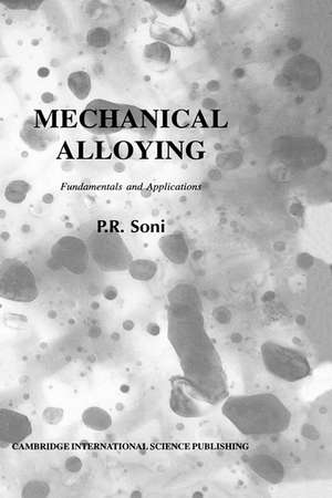 Mechanical Alloying de P. R. Soni