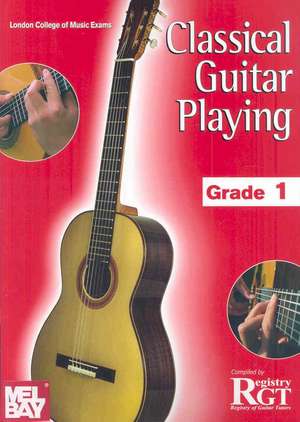 Classical Guitar Playing, Grade 1