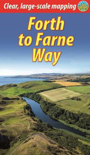 Forth to Farne Way de Jacquetta Megarry