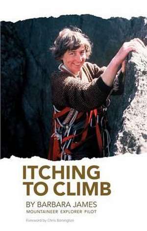 Itching to Climb de Barbara James