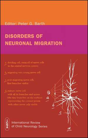 Disorders of Neuronal Migration de PG Barth