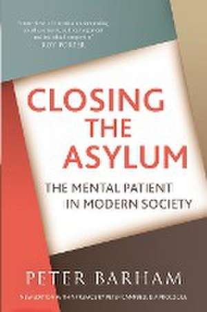 Closing The Asylum de Peter Barham