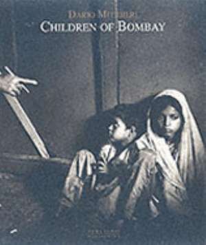 Children Of Bombay de Dario Mitidieri