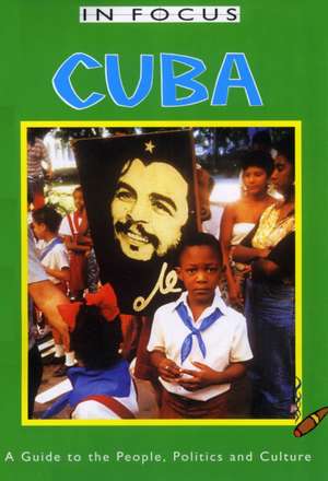 Cuba In Focus 2nd Edition de Simon Calder