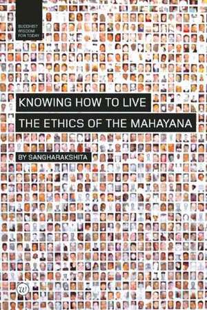 Living Ethically: Advice from Nagarjuna's Precious Garland de Sangharakshita