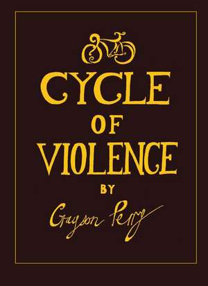 Cycle of Violence de Grayson Perry