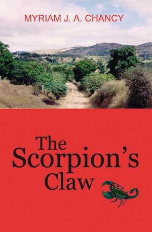 The Scorpion's Claw de Myriam J. A. Chancy