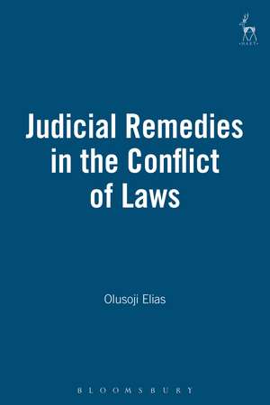 Judicial Remedies in the Conflict of Laws de Olusoji Elias