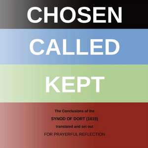CHOSEN - CALLED - KEPT de Chris W. H. Griffiths
