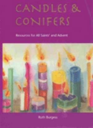 Candles and Conifers de Ruth Burgess