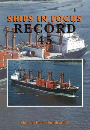 Ships in Focus Record 45 de Ships In Focus Publications